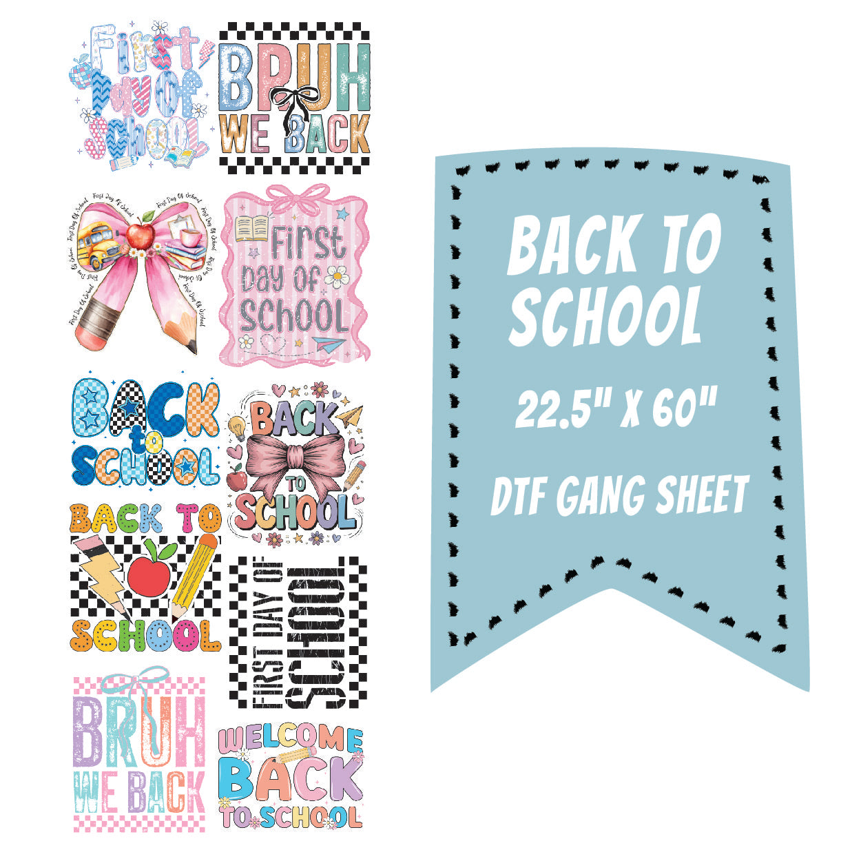 Back To School DTF Gang Sheet 22.5x60"